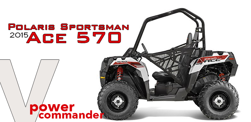 Polaris Sportsman Ace 570 model 2015 Powercommander V